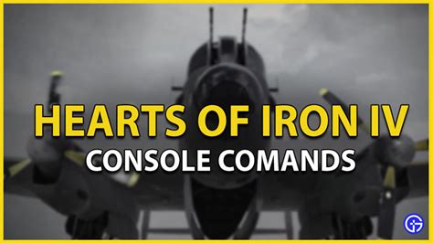 Hearts Of Iron 4 Best Cheats (Console Commands List) .